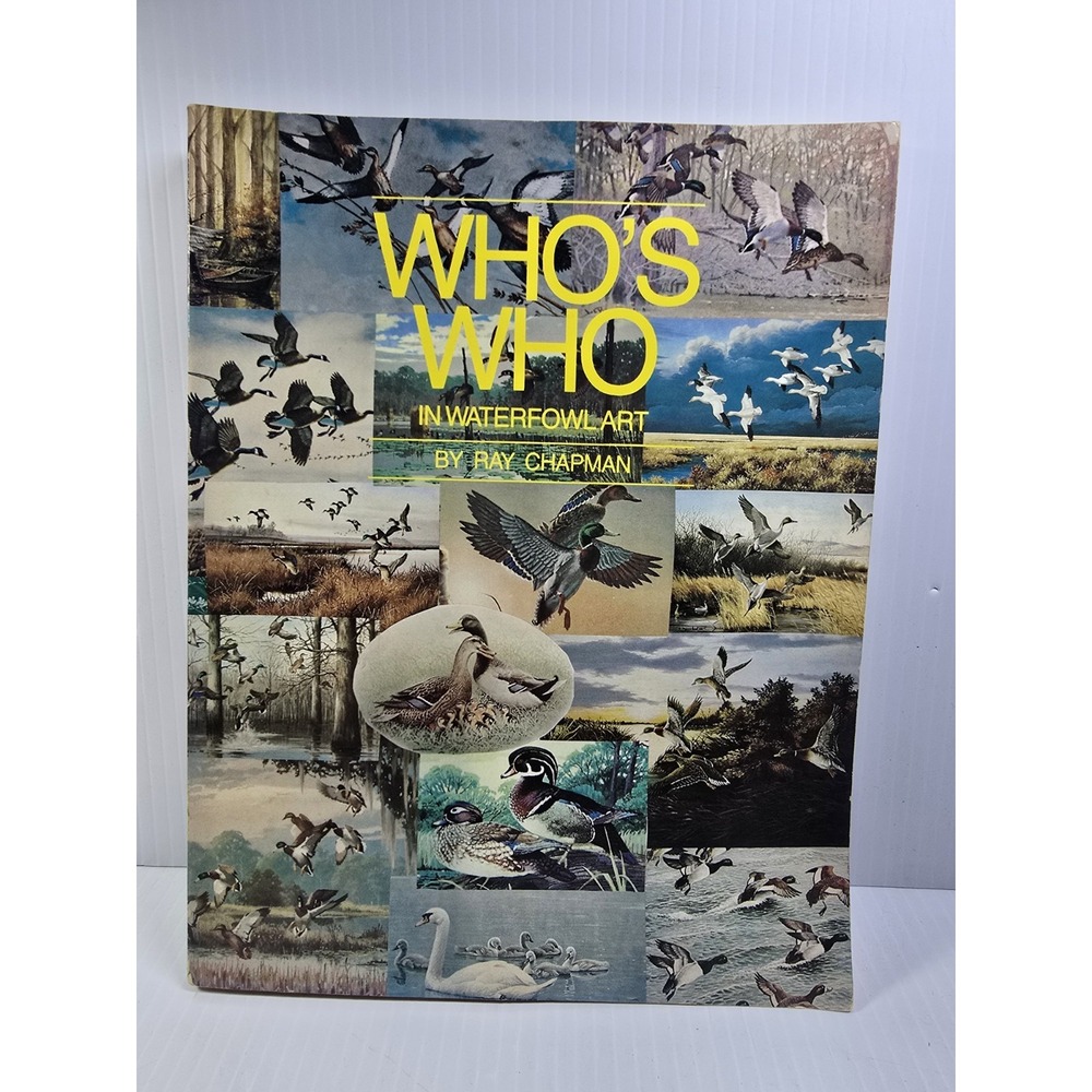 Who's‎ Who in Waterfowl Art by Ray Chapman, Signed With Promotional Letter 1983